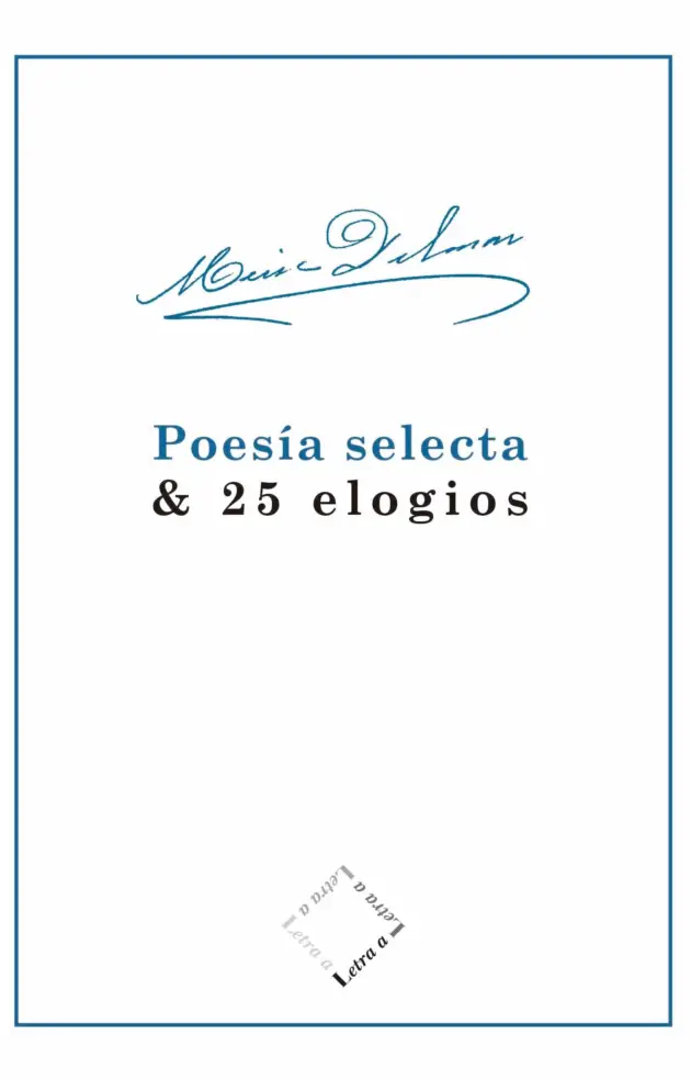 Poesía selecta & 25 elogios